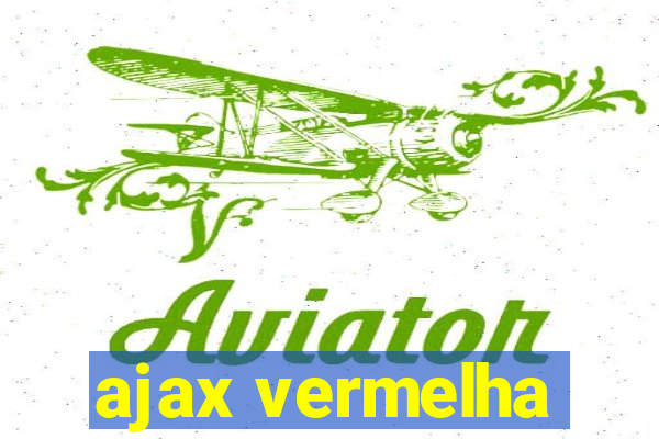 ajax vermelha